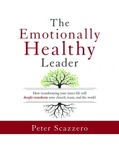 The Emotionally Healthy Leader Audiobook