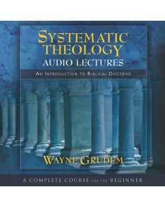 Systematic Theology (Audio Lectures)
