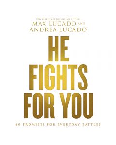 He Fights For You