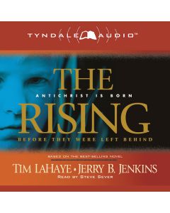 The Rising (Before They Were Left Behind Series, Book #1)