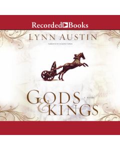 Gods and Kings (Chronicles of the Kings, Book #1)