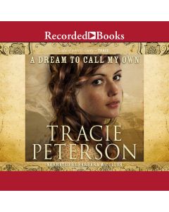 A Dream to Call My Own (The Brides of Gallatin County, Book #3)
