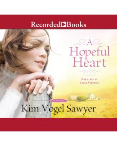 A Hopeful Heart (Heart of the Prairie, Book #5)