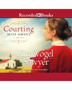 Courting Miss Amsel (Heart of the Prairie, Book #6)