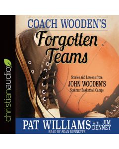 Coach Wooden's Forgotten Teams