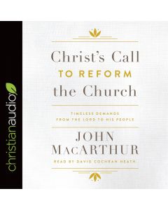 Christ's Call to Reform the Church