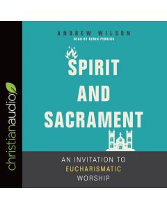 Spirit and Sacrament