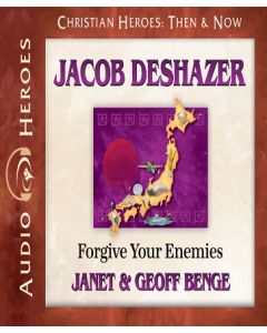 Jacob DeShazer (Christian Heroes: Then & Now)