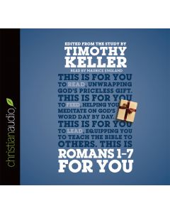 Romans 1 - 7 for You