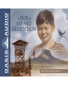 A Boy of Heart Mountain Audiobook