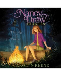 The Sign in the Smoke (Nancy Drew Diaries #12)