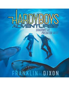 Shadows at Predator Reef (Hardy Boys Adventures, Book #7) 