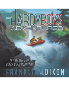 The Madman of Black Bear Mountain  (Hardy Boys Adventures, Book #12) 