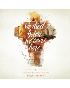 We Died Before We Came Here