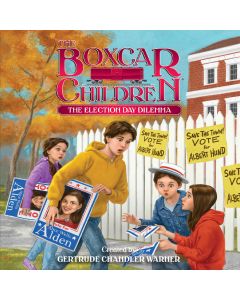 The Election Day Dilemma (The Boxcar Children Mysteries, Book #145) Audiobook