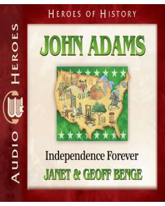 John Adams (Heroes of History)