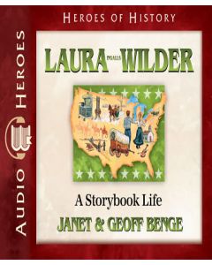 Laura Ingalls Wilder (Heroes of History)