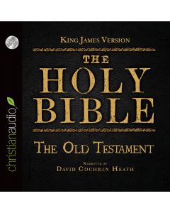 The Holy Bible in Audio – King James Version: The Old Testament Audiobook