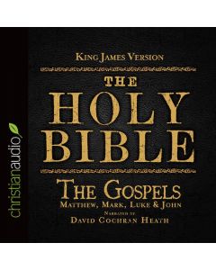 The Holy Bible in Audio - King James Version: The Gospels
