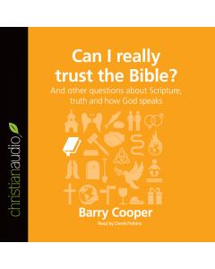 Can I Really Trust the Bible? (Series: Questions Christians Ask)