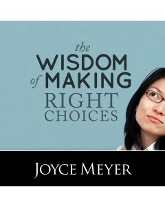The Wisdom of Making Right Choices Teaching Series