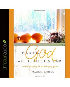 Finding God at the Kitchen Sink