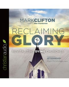 Reclaiming Glory Audiobook