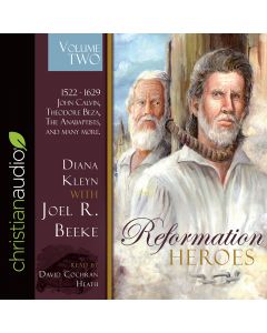 Reformation Heroes Volume Two