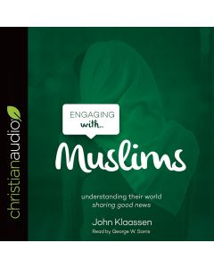 Engaging with Muslims Audiobook