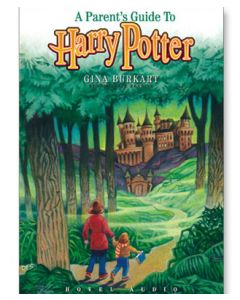 A Parent's Guide to Harry Potter