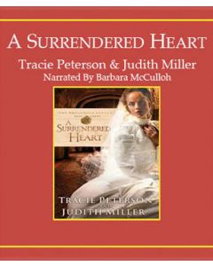 A Surrendered Heart (The Broadmoor Legacy, Book #3)