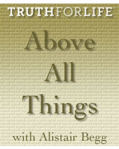 Above All Things