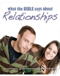 What the Bible says about Relationships