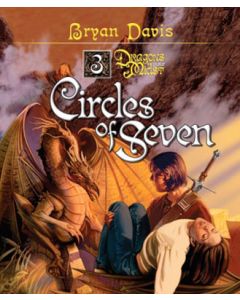 Circles of Seven (Dragons in Our Midst, Book #3)