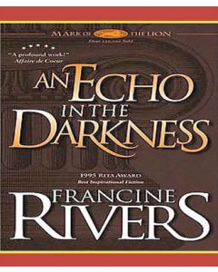 An Echo in the Darkness (Mark of the Lion, Book #2)