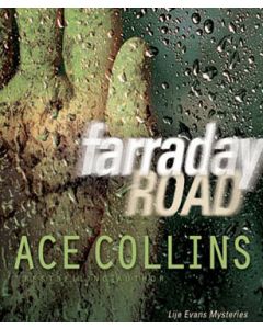 Farraday Road (Lije Evans Mysteries, Book #1)