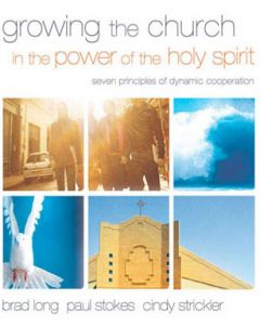 Growing the Church in the Power of the Holy Spirit