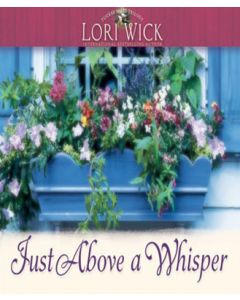 Just Above a Whisper (Tucker Mills Trilogy, Book #2) 