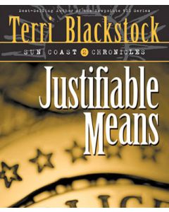 Justifiable Means (Sun Coast Chronicles, Book #2)