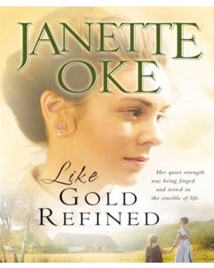Like Gold Refined (A Prairie Legacy, Book #4)