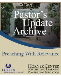 Pastor's Update: 5031 - Preaching with Relevance