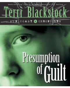 Presumption of Guilt (Sun Coast Chronicles, Book #4)