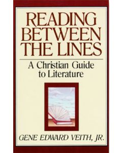 Reading Between the Lines: A Christian Guide to Literature Audiobook