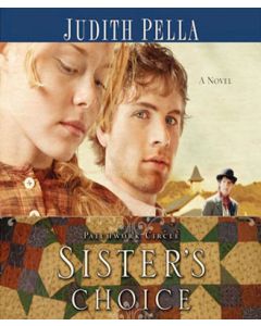 Sister's Choice (Patchwork Circle Series, Book #2)