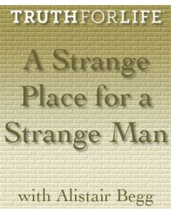 A Strange Place for a Strange Man