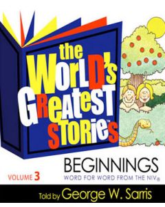 The World's Greatest Stories NIV V3: Beginnings