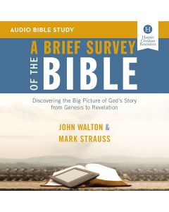 A Brief Survey of the Bible: Audio Bible Studies