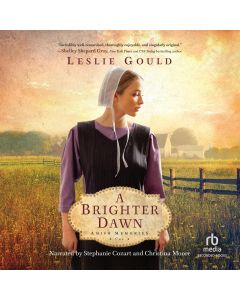 A Brighter Dawn (Amish Memories, Book #1)