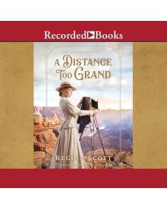 A Distance Too Grand (American Wonders Collection, Book #1)