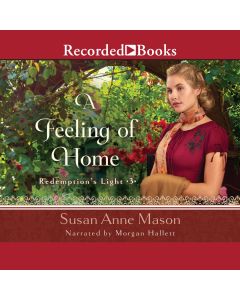 A Feeling of Home (Redemption's Light, Book #3)